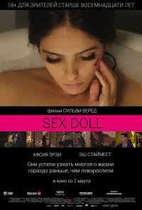 смотреть Sex Doll (2016) онлайн бесплатно в хорошем качестве без регистрации