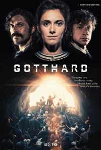 смотреть Готард (2016) онлайн бесплатно в хорошем качестве без регистрации