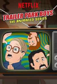 смотреть Trailer Park Boys: The Animated Series (2019) онлайн бесплатно в хорошем качестве без регистрации