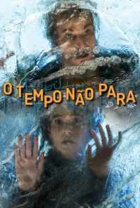 смотреть Время не остановить (2018) онлайн бесплатно в хорошем качестве без регистрации