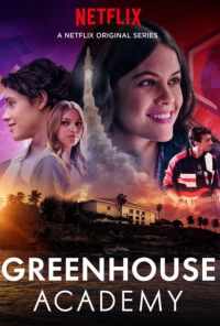 смотреть Greenhouse Academy (2017) онлайн бесплатно в хорошем качестве без регистрации