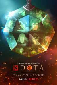 смотреть DOTA: Кровь дракона (2021) онлайн бесплатно в хорошем качестве без регистрации