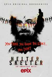 смотреть Helter Skelter: Американский миф (2020) онлайн бесплатно в хорошем качестве без регистрации