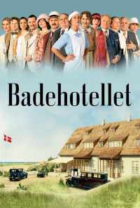 смотреть Badehotellet (2013) онлайн бесплатно в хорошем качестве без регистрации
