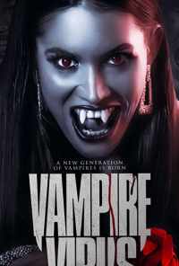 смотреть Vampire Virus (2020) онлайн бесплатно в хорошем качестве без регистрации