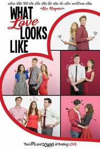 смотреть What Love Looks Like (2020) онлайн бесплатно в хорошем качестве без регистрации