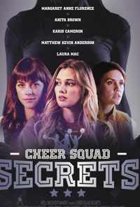 смотреть Cheer Squad Secrets (2020) онлайн бесплатно в хорошем качестве без регистрации