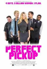 смотреть The Perfect Pickup (2018) онлайн бесплатно в хорошем качестве без регистрации