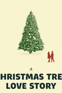 смотреть A Christmas Tree Love Story (2020) онлайн бесплатно в хорошем качестве без регистрации