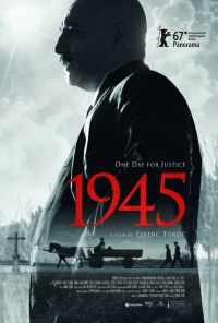 смотреть 1945 (2017) онлайн бесплатно в хорошем качестве без регистрации