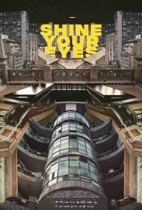 смотреть Shine Your Eyes (2020) онлайн бесплатно в хорошем качестве без регистрации