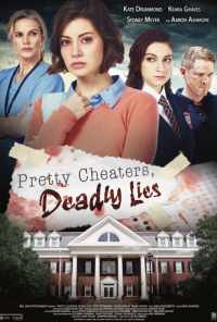 смотреть Pretty Cheaters, Deadly Lies (2020) онлайн бесплатно в хорошем качестве без регистрации