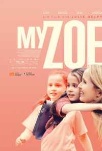 Моя Зои (2019) онлайн бесплатно