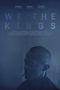 смотреть Мы короли (2018) онлайн бесплатно в хорошем качестве без регистрации