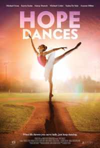 смотреть Hope Dances (2017) онлайн бесплатно в хорошем качестве без регистрации