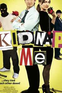 смотреть Kidnap Me (2018) онлайн бесплатно в хорошем качестве без регистрации
