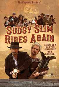 смотреть Sudsy Slim Rides Again (2018) онлайн бесплатно в хорошем качестве без регистрации