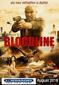 смотреть Bloodline: Lovesick 2 (2018) онлайн бесплатно в хорошем качестве без регистрации