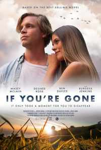 смотреть If You're Gone (2019) онлайн бесплатно в хорошем качестве без регистрации