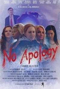 смотреть No Apology (2019) онлайн бесплатно в хорошем качестве без регистрации