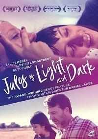 смотреть Jules of Light and Dark (2018) онлайн бесплатно в хорошем качестве без регистрации