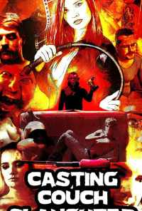 смотреть Casting Couch Slaughter (2020) онлайн бесплатно в хорошем качестве без регистрации