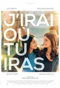 смотреть J'irai où tu iras (2019) онлайн бесплатно в хорошем качестве без регистрации