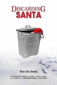 смотреть Discarding Santa (2018) онлайн бесплатно в хорошем качестве без регистрации