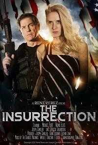 смотреть The Insurrection (2020) онлайн бесплатно в хорошем качестве без регистрации