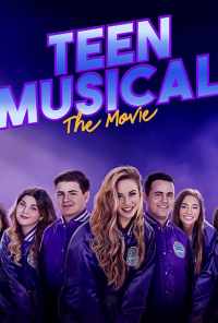 смотреть Teen Musical: The Movie (2020) онлайн бесплатно в хорошем качестве без регистрации