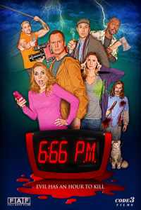 смотреть 6:66 вечера (2017) онлайн бесплатно в хорошем качестве без регистрации