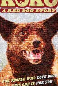 смотреть Koko: A Red Dog Story онлайн бесплатно в хорошем качестве без регистрации