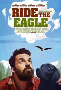 смотреть Ride the Eagle (2021) онлайн бесплатно в хорошем качестве без регистрации