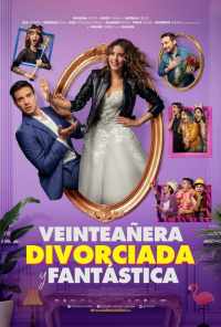 смотреть Veinteañera: Divorciada y Fantástica (2020) онлайн бесплатно в хорошем качестве без регистрации