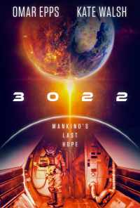 смотреть 3022 (2019) онлайн бесплатно в хорошем качестве без регистрации