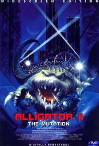смотреть Аллигатор 2: Мутация (1991) онлайн бесплатно в хорошем качестве без регистрации