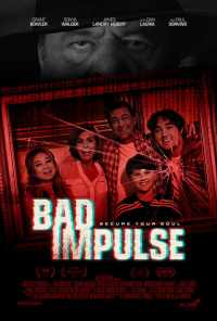 смотреть Bad Impulse (2019) онлайн бесплатно в хорошем качестве без регистрации