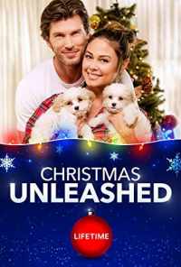 смотреть Christmas Unleashed (2019) онлайн бесплатно в хорошем качестве без регистрации