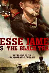 смотреть Jesse James vs. The Black Train (2018) онлайн бесплатно в хорошем качестве без регистрации