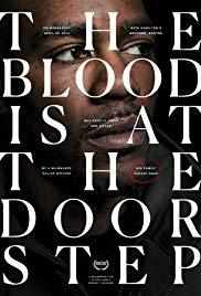 смотреть The Blood Is at the Doorstep (2017) онлайн бесплатно в хорошем качестве без регистрации