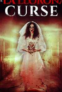 смотреть The La Llorona Curse (2019) онлайн бесплатно в хорошем качестве без регистрации