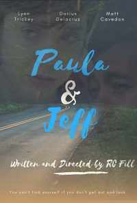 смотреть Paula & Jeff (2018) онлайн бесплатно в хорошем качестве без регистрации