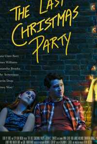 смотреть The Last Christmas Party (2020) онлайн бесплатно в хорошем качестве без регистрации