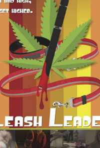 смотреть Leash Leader (2019) онлайн бесплатно в хорошем качестве без регистрации