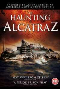 смотреть The Haunting of Alcatraz (2020) онлайн бесплатно в хорошем качестве без регистрации