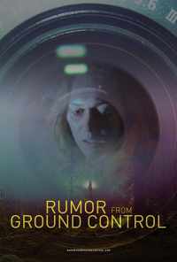 Слухи из наземного управления (2018) онлайн бесплатно