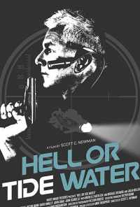 смотреть Hell, or Tidewater (2020) онлайн бесплатно в хорошем качестве без регистрации