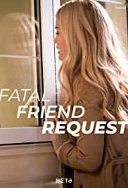 смотреть Fatal Friend Request (2019) онлайн бесплатно в хорошем качестве без регистрации