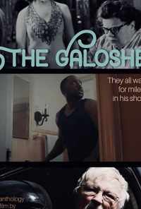 смотреть The Galoshes (2019) онлайн бесплатно в хорошем качестве без регистрации