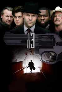 смотреть 13 (2009) онлайн бесплатно в хорошем качестве без регистрации